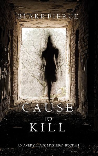 Produktbild: Cause to Kill (An Avery Black Mystery-Book 1)