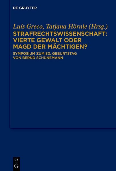 Produktbild: Strafrechtswissenschaft: Vierte Gewalt oder Magd der M&auml;chtigen?