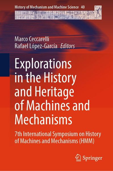 Produktbild: Explorations in the History and Heritage of Machines and Mechanisms