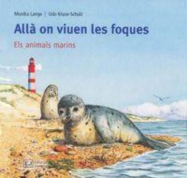 Produktbild: Els meus llibres d'animals. All&agrave; on viuen les foques