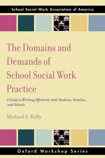 Produktbild: The Domains and Demands of School Social Work Practice