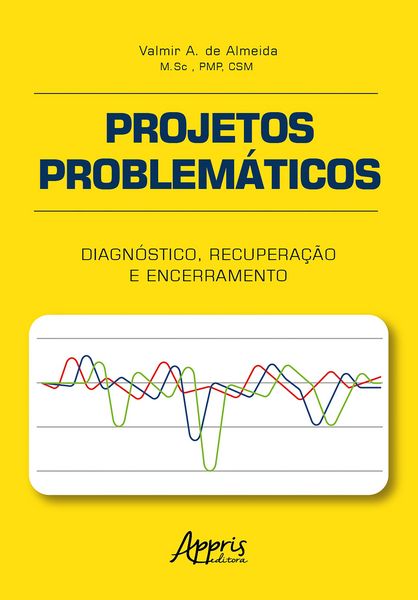 Produktbild: Projetos problem&aacute;ticos: Diagn&oacute;stico, recupera&ccedil;&atilde;o e encerramento