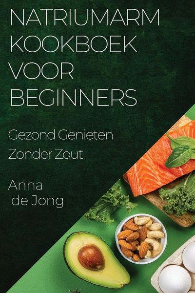 Produktbild: Natriumarm Kookboek voor Beginners