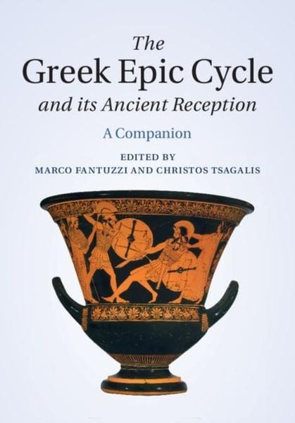 Produktbild: Greek Epic Cycle and its Ancient Reception