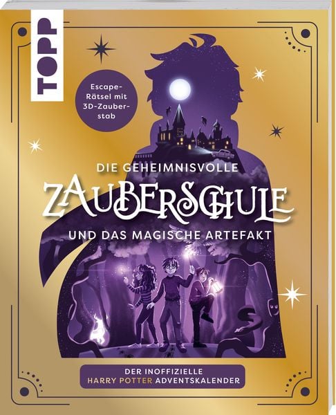 Die geheimnisvolle Zauberschule und das magische Artefakt: Der inoffizielle Harry Potter-Adventskalender, Taschenbuch von Joel Müseler, Frech,