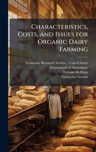 Produktbild: Characteristics, Costs, and Issues for Organic Dairy Farming