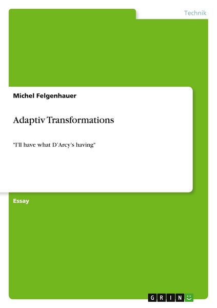 Adaptiv Transformations, Taschenbuch von Michel Felgenhauer, GRIN, 9783668702134