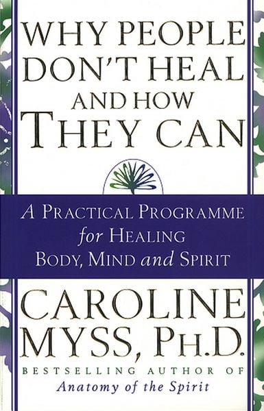 Produktbild: Why People Don't Heal And How They Can