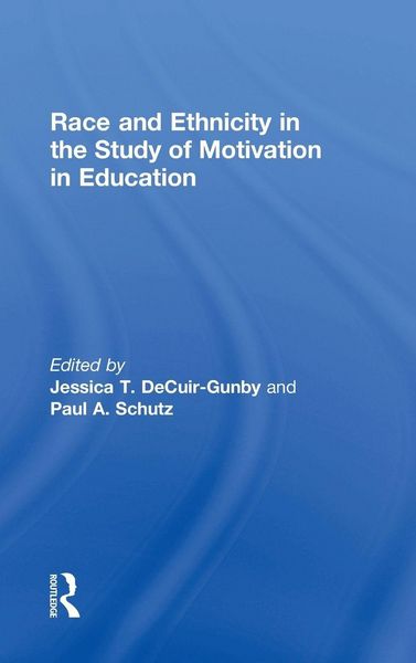 Produktbild: Race and Ethnicity in the Study of Motivation in Education