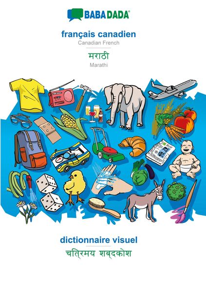Produktbild: BABADADA black-and-white, fran&ccedil;ais canadien - Marathi (in devanagari script), dictionnaire visuel - visual dictionary (in devanagari script)