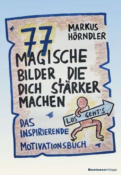 Produktbild: 77 magische Bilder, die dich st&auml;rker machen