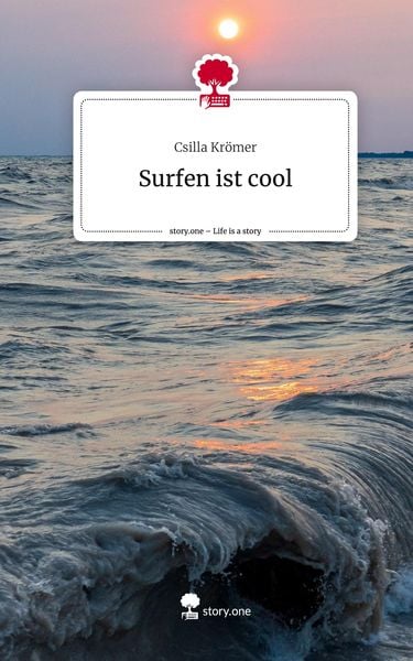 Produktbild: Surfen ist cool. Life is a Story - story.one