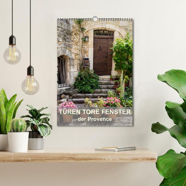 Produktbild: T&uuml;ren, Tore, Fenster der Provence (Wandkalender 2026 DIN A3 hoch), CALVENDO Monatskalender