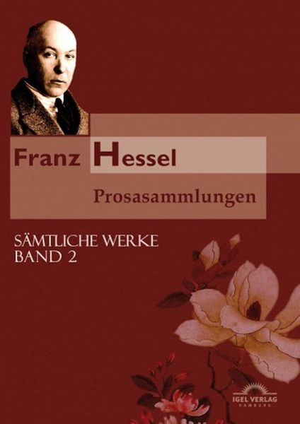 Produktbild: S&auml;mtliche Werke in 5 B&auml;nden 02. Prosasammlungen