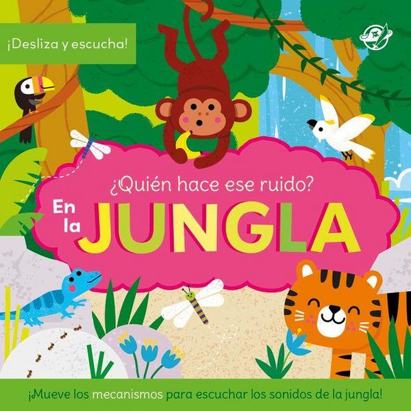 Produktbild: &iquest;Qui&eacute;n Hace Ese Ruido? En La Jungla / Who Made That Noise? in the Jungle (Spanish Edition)