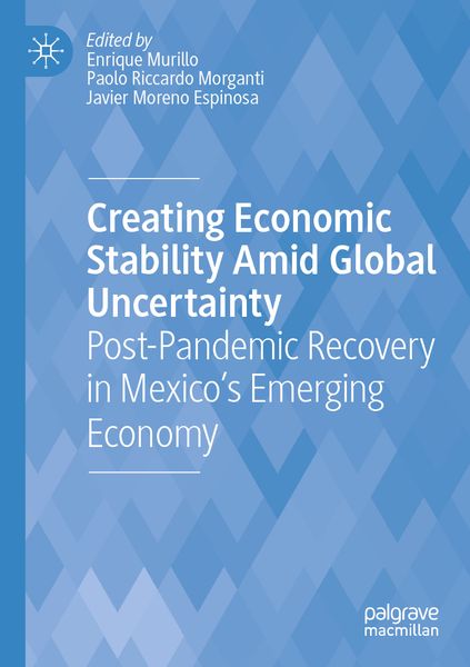Produktbild: Creating Economic Stability Amid Global Uncertainty