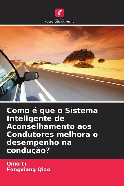 Produktbild: Como &eacute; que o Sistema Inteligente de Aconselhamento aos Condutores melhora o desempenho na condu&ccedil;&atilde;o?