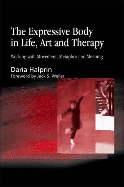 Produktbild: The Expressive Body in Life, Art, and Therapy