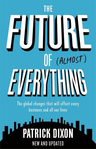 Produktbild: The Future of Almost Everything