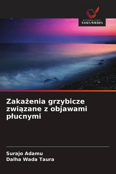 Produktbild: Zaka&iquest;enia grzybicze zwi&iquest;zane z objawami p&iquest;ucnymi