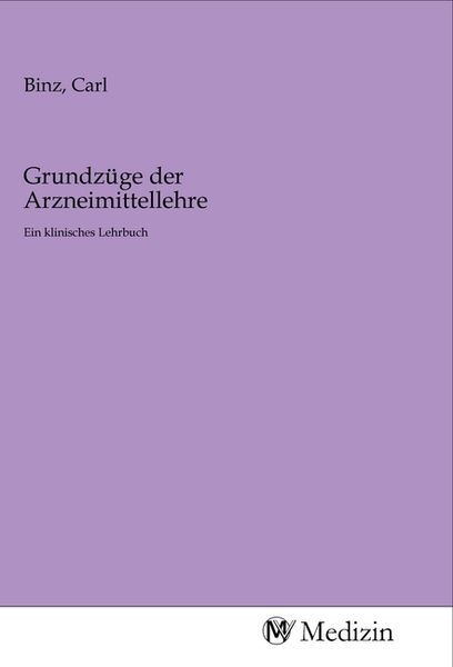Grundzüge der Arzneimittellehre, Taschenbuch von , MV-Medizin, 9783968751252
