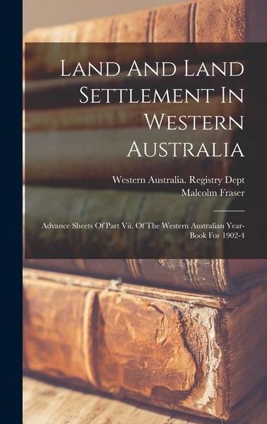 Produktbild: Land And Land Settlement In Western Australia