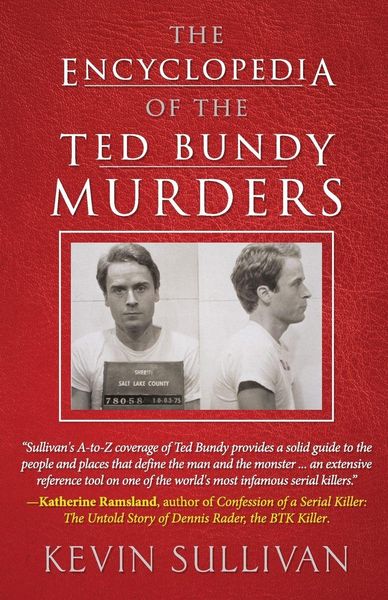 Produktbild: The Encyclopedia Of The Ted Bundy Murders