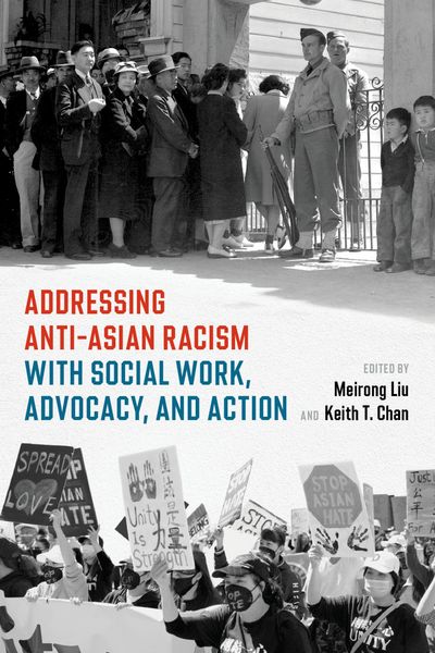 Produktbild: Addressing Anti-Asian Racism with Social Work Advocacy and Action
