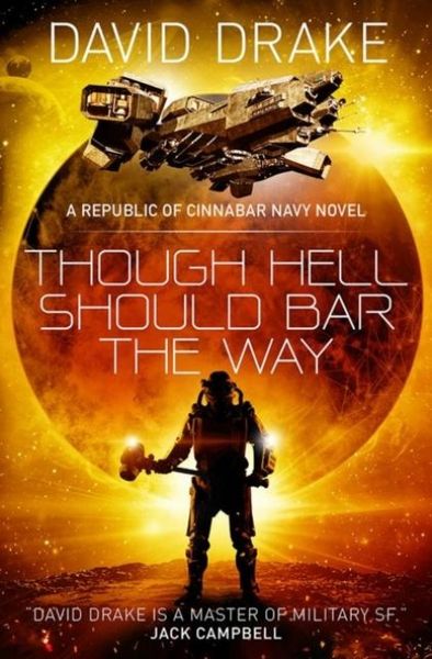 Produktbild: Though Hell Should Bar the Way (The Republic of Cinnabar Navy series #12)