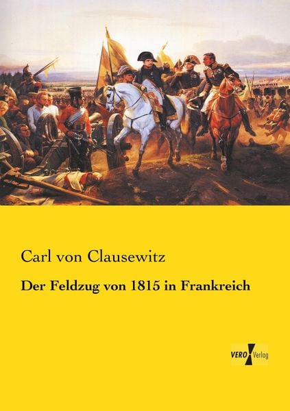 Produktbild: Der Feldzug von 1815 in Frankreich