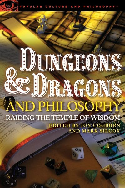 Dungeons and Dragons and Philosophy, Taschenbuch von , Open Court, 9780812697964