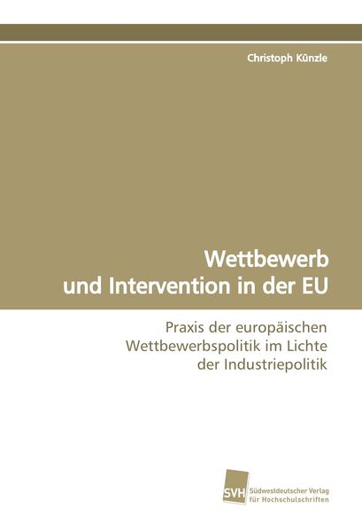 Produktbild: Wettbewerb und Intervention in der EU