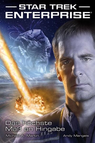 Produktbild: Star Trek - Enterprise 1: Das h&ouml;chste Ma&szlig; an Hingabe