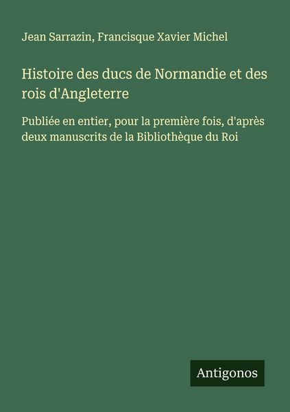 Produktbild: Histoire des ducs de Normandie et des rois d'Angleterre