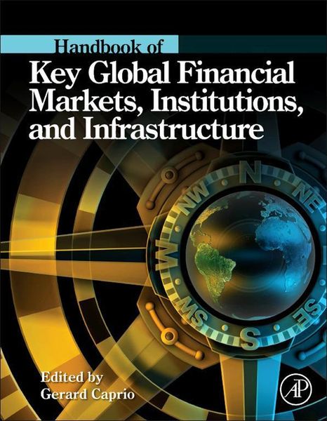 Produktbild: Handbook of Key Global Financial Markets, Institutions, and Infrastructure