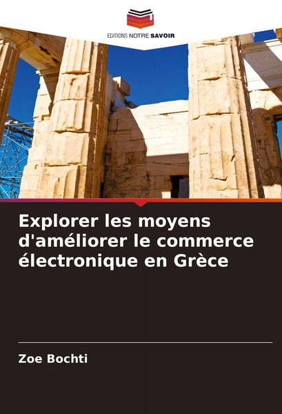 Produktbild: Explorer les moyens d'am&eacute;liorer le commerce &eacute;lectronique en Gr&egrave;ce