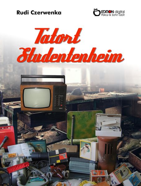 Tatort Studentenheim