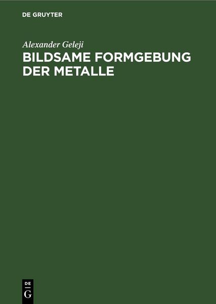 Produktbild: Bildsame Formgebung der Metalle