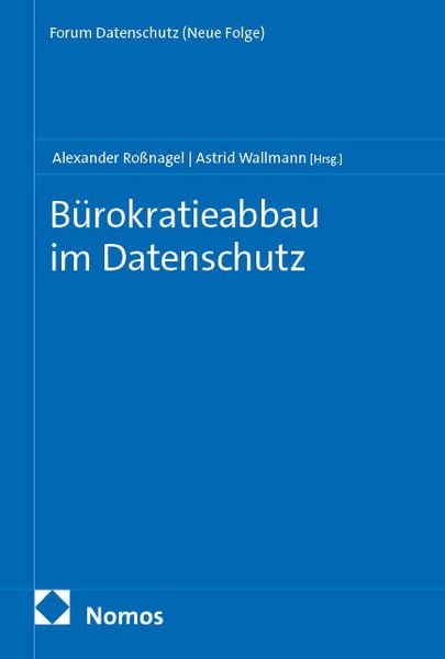 Produktbild: B&uuml;rokratieabbau im Datenschutz