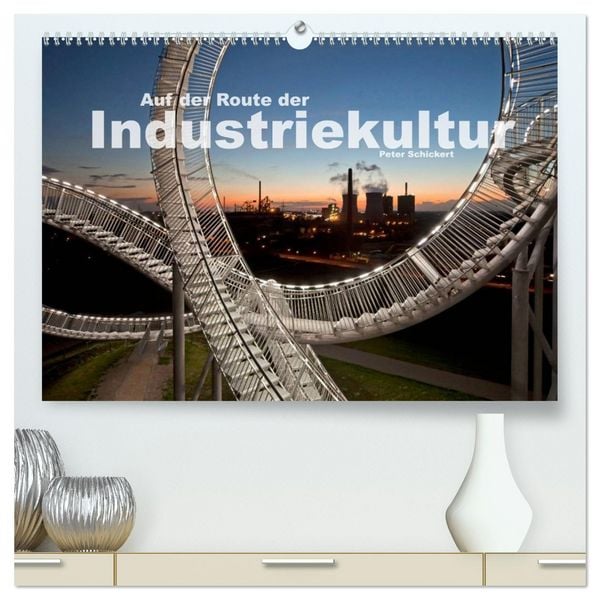 Produktbild: Auf der Route der Industriekultur (hochwertiger Premium Wandkalender 2026 DIN A2 quer), Kunstdruck in Hochglanz