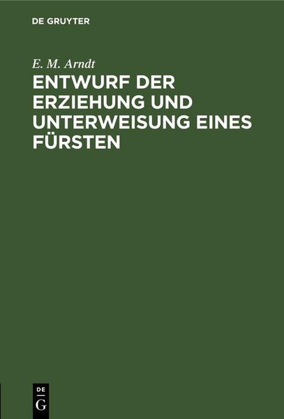 Produktbild: Entwurf der Erziehung und Unterweisung eines F&uuml;rsten
