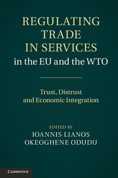 Produktbild: Regulating Trade in Services in the EU and the WTO