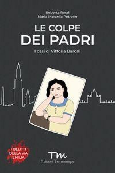 Produktbild: Le colpe dei padri. I casi di Vittoria Baroni