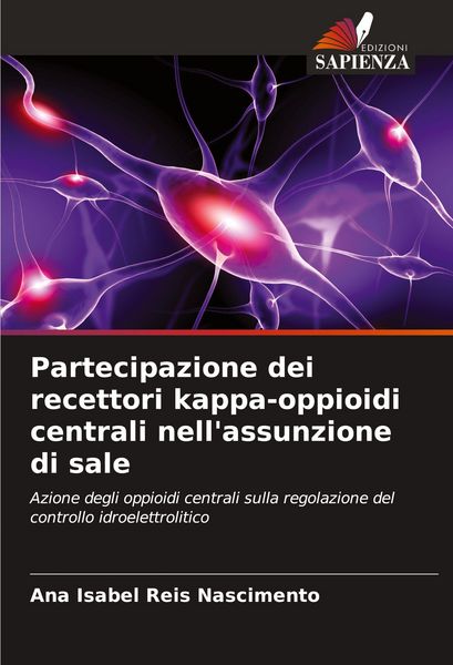 Produktbild: Partecipazione dei recettori kappa-oppioidi centrali nell'assunzione di sale