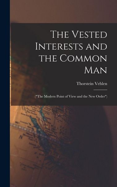 Produktbild: The Vested Interests and the Common Man