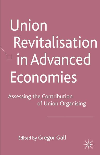 Produktbild: Union Revitalisation in Advanced Economies