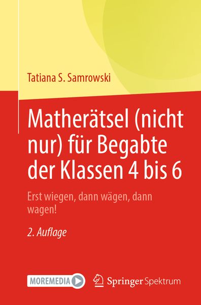 Matherätsel (nicht nur) für Begabte der Klassen 4 bis 6