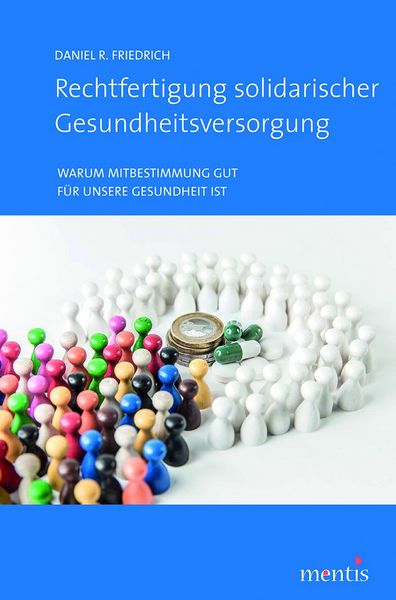 Produktbild: Rechtfertigung solidarischer Gesundheitsversorgung