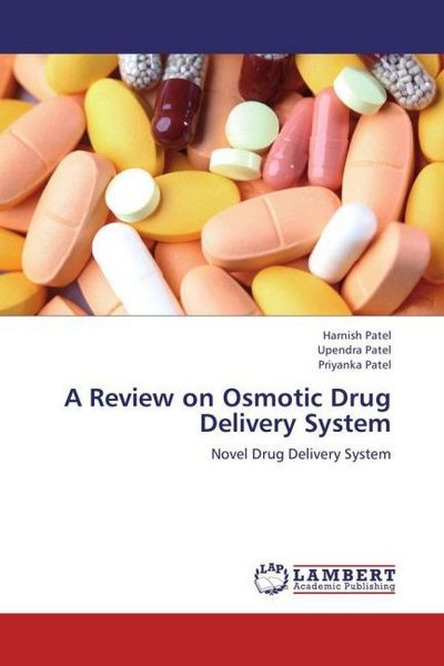 Produktbild: Patel, H: Review on Osmotic Drug Delivery System