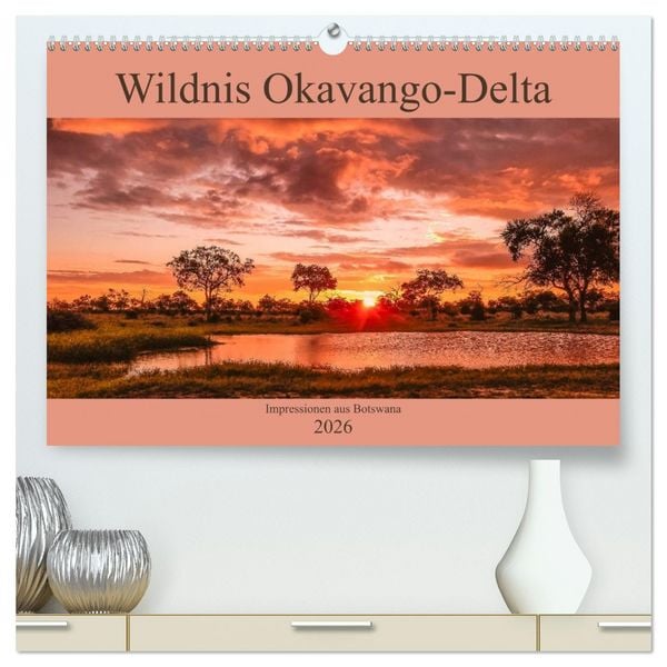 Produktbild: Wildnis Okavango-Delta (hochwertiger Premium Wandkalender 2026 DIN A2 quer), Kunstdruck in Hochglanz